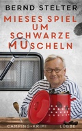 Cover: Mieses Spiel um schwarze Muscheln - L&uuml;bbe
