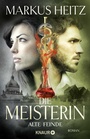Cover: Die Meisterin: Alte Feinde - Knaur