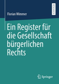 Abbildung von: Ein Register für die Gesellschaft bürgerlichen Rechts - Springer