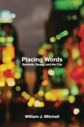 Cover: Placing Words - MIT Press
