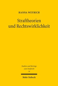 Abbildung von: Straftheorien und Rechtswirklichkeit - Mohr Siebeck