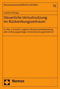 Abbildung von: Steuerliche Verlustnutzung im Rückwirkungszeitraum - Nomos