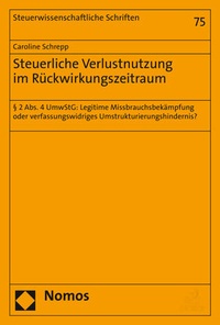 Abbildung von: Steuerliche Verlustnutzung im Rückwirkungszeitraum - Nomos