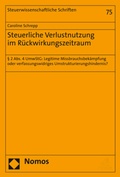 Cover: Steuerliche Verlustnutzung im R&uuml;ckwirkungszeitraum - Nomos