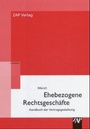 Cover: Ehebezogene Rechtsgeschäfte - ZAP