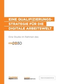Cover: Eine Qualifizierungsstrategie f&uuml;r die digitale Arbeitswelt - Fachmedien Otto Schmidt