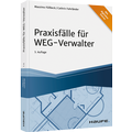 Cover: Praxisf&auml;lle f&uuml;r WEG-Verwalter - Haufe-Lexware