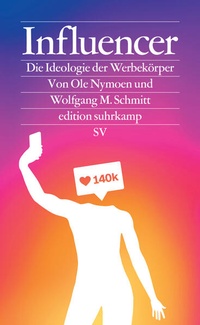 Enlarge image Cover: Influencer - Suhrkamp