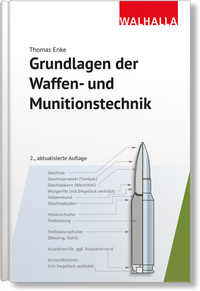 Abbildung von: Grundlagen der Waffen- und Munitionstechnik - Walhalla