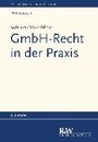 Cover: GmbH-Recht in der Praxis - Fachmedien Recht und Wirtschaft