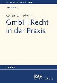 Abbildung von: GmbH-Recht in der Praxis - Fachmedien Recht und Wirtschaft