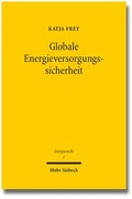 Cover: Globale Energieversorgungssicherheit - Mohr Siebeck