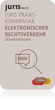 Cover: juris PraxisKommentar / juris PraxisKommentar Elektronischer Rechtsverkehr - Juris