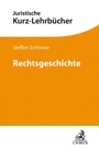Cover: Rechtsgeschichte - C.H.BECK
