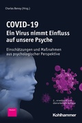 Cover: COVID-19 - Ein Virus nimmt Einfluss auf unsere Psyche - Kohlhammer
