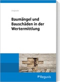 Cover: Baum&auml;ngel und Bausch&auml;den in der Wertermittlung - Reguvis Fachmedien