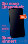 Cover: Die neue Einsamkeit - Hoffmann & Campe