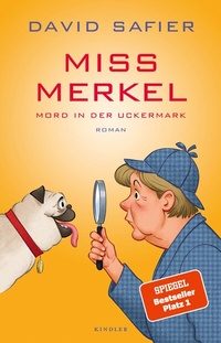 Abbildung von: Miss Merkel - Mord in der Uckermark - Rowohlt