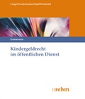 Cover: Kindergeldrecht im &ouml;ffentlichen Dienst - Grundwerk ohne Fortsetzungsbezug - Rehm