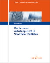 Bild: Das Personalvertretungsrecht in Nordrhein-Westfalen - Grundwerk ohne Fortsetzungsbezug - Rehm