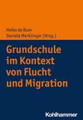 Cover: Grundschule im Kontext von Flucht und Migration - Kohlhammer