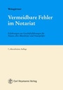 Cover: Vermeidbare Fehler im Notariat - Carl Heymanns Verlag