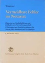 Cover: Vermeidbare Fehler im Notariat - Carl Heymanns Verlag