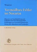 Cover: Vermeidbare Fehler im Notariat - Carl Heymanns Verlag