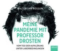 Cover: Meine Pandemie mit Professor Drosten - abod