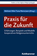 Cover: Praxis f&uuml;r die Zukunft - Kohlhammer