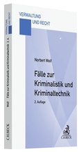 Cover: F&auml;lle zur Kriminalistik und Kriminaltechnik - C.H.BECK