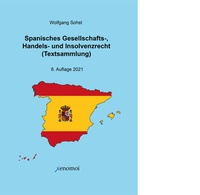 Abbildung von: Spanisches Gesellschafts-, Handels- und Insolvenzrecht - Xenomoi Verlag