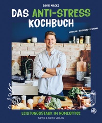 Abbildung von: Das Anti-Stress Kochbuch - Meyer & Meyer