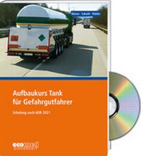 Abbildung von: Aufbaukurs Tank für Gefahrgutfahrer - Expertenpaket - ecomed Storck