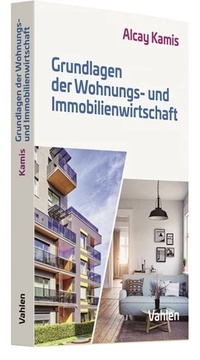 Abbildung von: Grundlagen der Wohnungs- und Immobilienwirtschaft - Vahlen