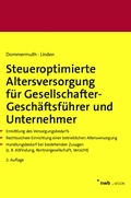 Cover: Steueroptimierte Altersversorgung f&uuml;r Gesellschafter-Gesch&auml;ftsf&uuml;hrer und Unternehmer - NWB