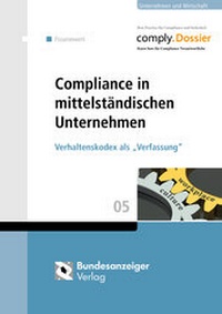 Abbildung von: Compliance in mittelständischen Unternehmen - Reguvis Fachmedien