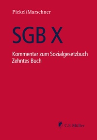 Abbildung von: SGB X Kommentar zum Sozialgesetzbuch Zehntes Buch - C.F. Müller