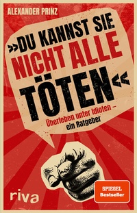 Abbildung von: "Du kannst sie nicht alle töten" - Riva