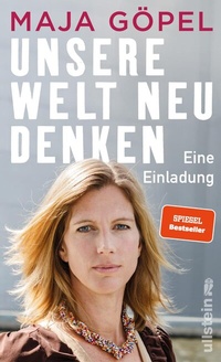 Abbildung von: Unsere Welt neu denken - Ullstein Taschenbuchverlag