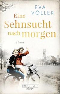 Abbildung von: Eine Sehnsucht nach morgen - Lübbe