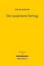Cover: Der moderierte Vertrag - Mohr Siebeck