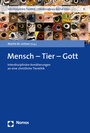 Cover: Mensch - Tier - Gott - Nomos