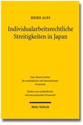 Cover: Individualarbeitsrechtliche Streitigkeiten in Japan - Mohr Siebeck