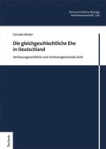 Abbildung von: Die gleichgeschlechtliche Ehe in Deutschland - Tectum Wissenschaftsverlag