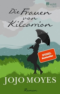 Abbildung von: Die Frauen von Kilcarrion - Rowohlt