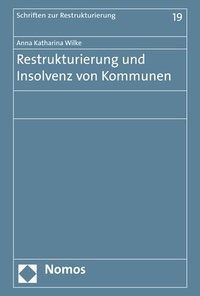 Abbildung von: Restrukturierung und Insolvenz von Kommunen - Nomos