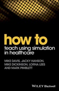 Cover: How to Teach Using Simulation in Healthcare - Wiley-Blackwell