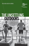 Cover: The Unsettling Outdoors: Environmental Estrangement in Everyday Life - Wiley-Blackwell