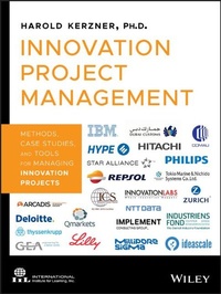 Enlarge image Cover: Innovation Project Management: Methods, Case Studies, and Tools for Managing Innovation Projects - Wiley